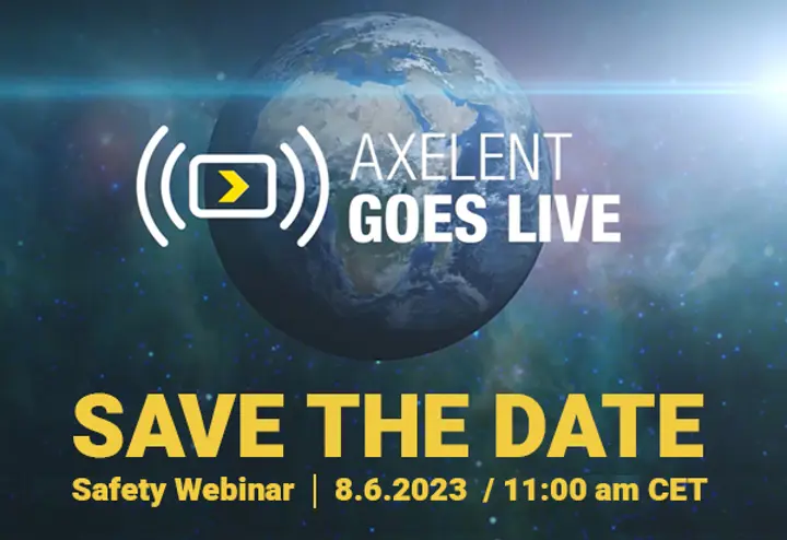 SAVE THE DATE - Axelent Safety Webinar 8 juni om CET 11:00 uur  SAVE THE DATE - Axelent Safety Webinar 8 juni om CET 11:00 uur